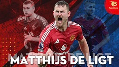 Matthijs de Ligt: ‘Khoác áo MU là định mệnh đời tôi’